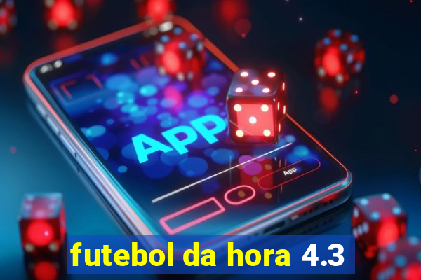 futebol da hora 4.3